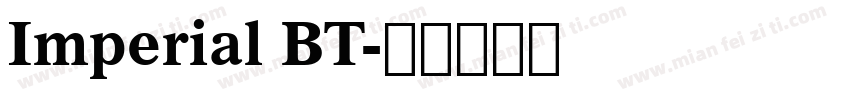 Imperial BT字体转换